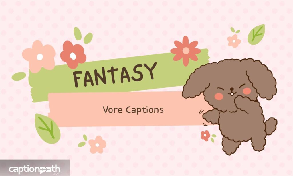 Fantasy Vore Captions