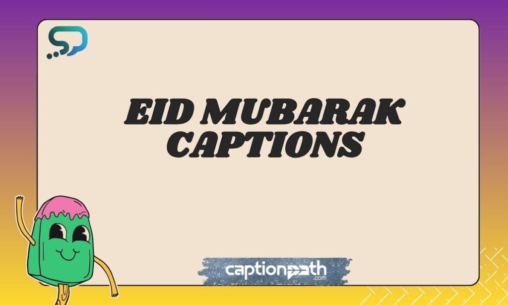 Eid Mubarak Captions