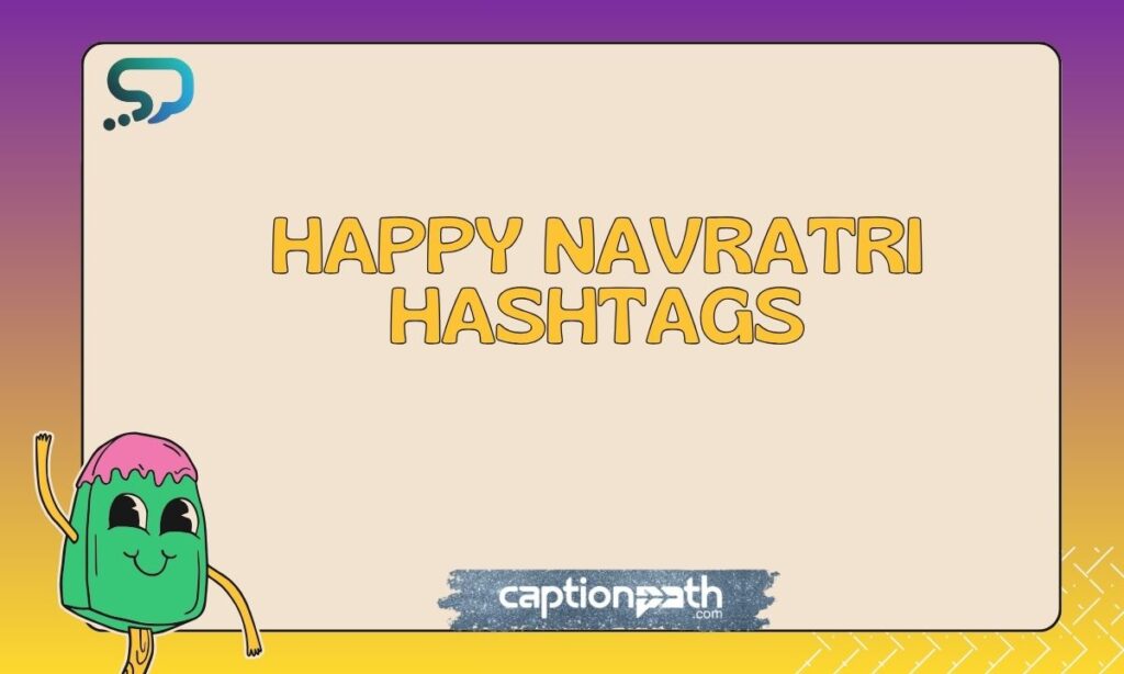 Happy Navratri Hashtags