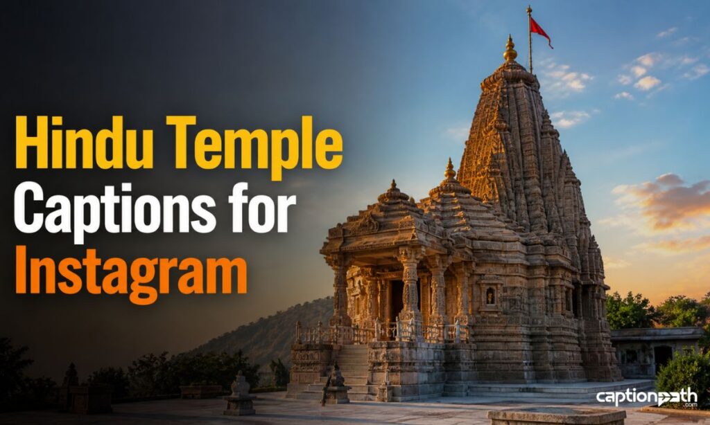 Hindu Temple Captions for Instagram