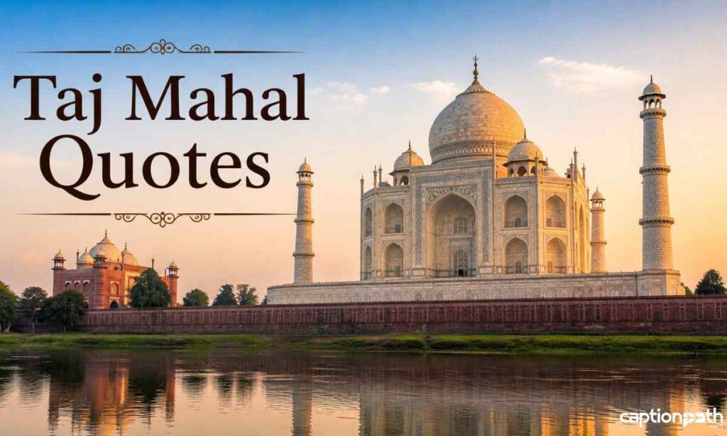Taj Mahal Quotes