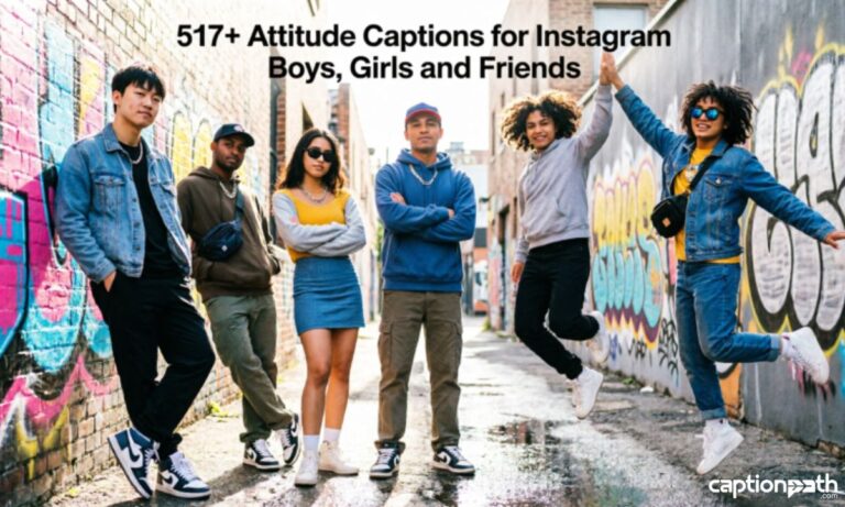 Attitude Captions for Instagram Boys, Girls and Friends