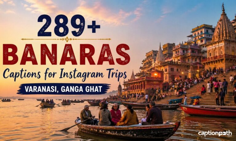 Banaras Captions for Instagram Trips Varanasi, Ganga Ghat