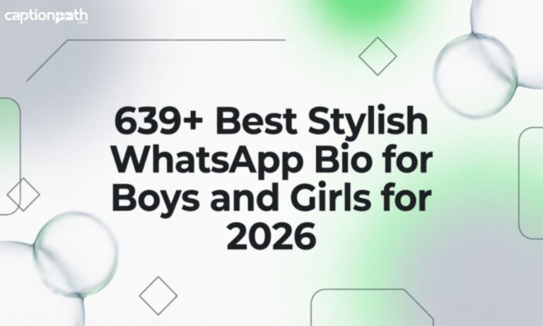 Best Stylish WhatsApp Bio for Boys and Girls for 2026