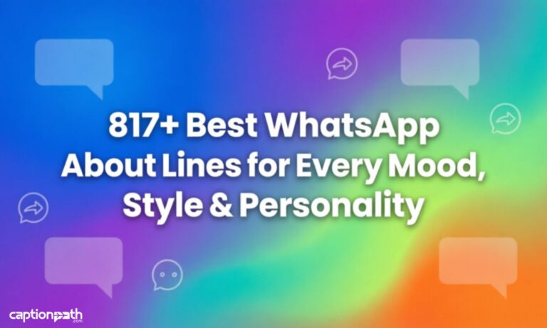 Best WhatsApp About Lines for Every Mood, Style & Personality