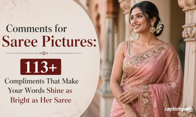 Comments for Saree Pictures Compliments That Make Your Words Shine as Bright as Her Saree