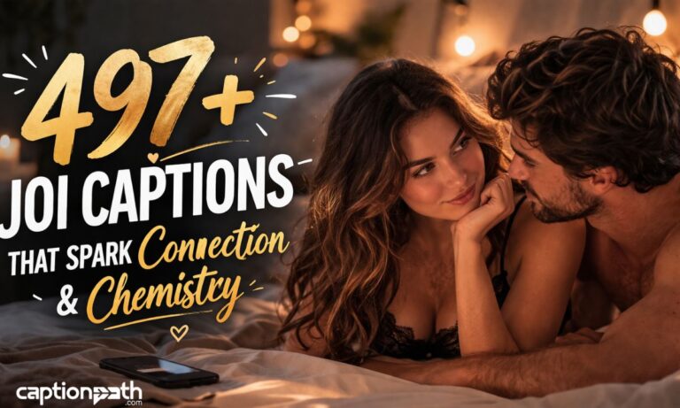 JOI Captions That Spark Connection & Chemistry