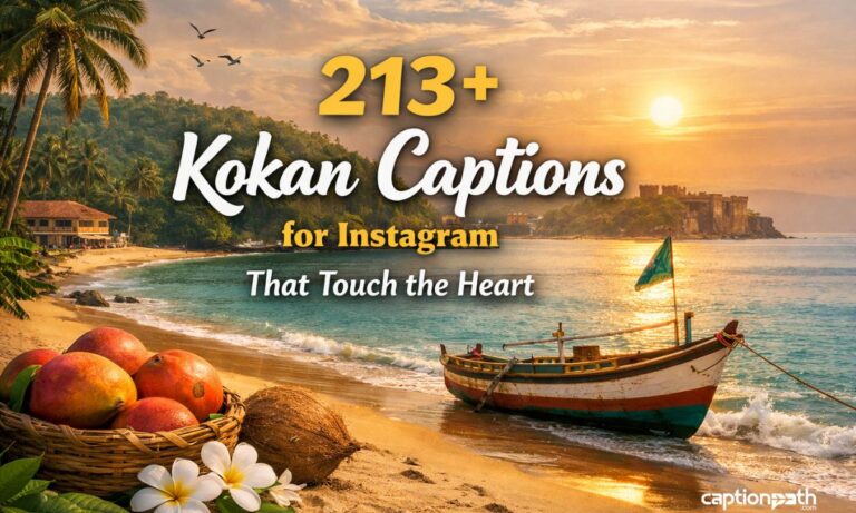 Kokan Captions for Instagram That Touch the Heart