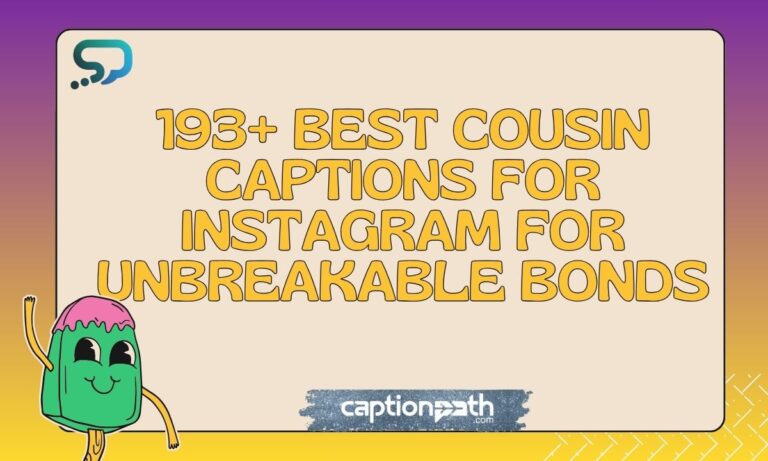 Best Cousin Captions for Instagram for Unbreakable Bonds