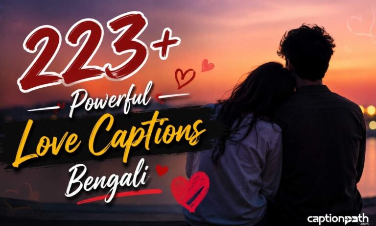 223+ Powerful Love Captions Bengali