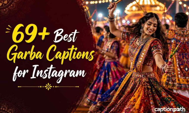 69+ Best Garba Captions for Instagram