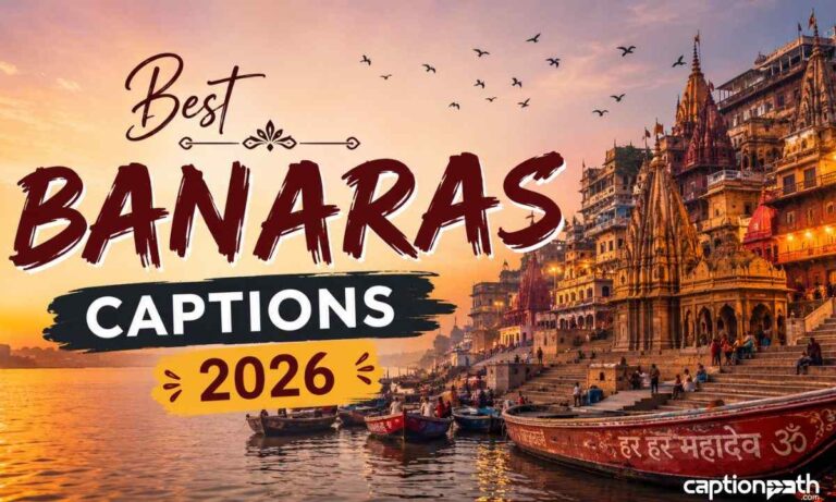 Best Banaras Captions 2026