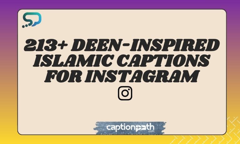 Deen-Inspired Islamic Captions for Instagram