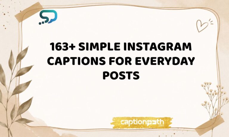 Simple Instagram Captions for Everyday Posts