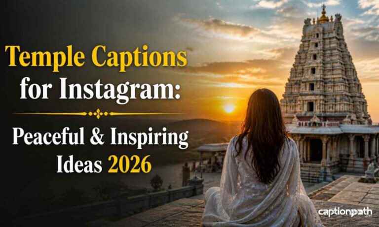 Temple Captions for Instagram Peaceful & Inspiring Ideas