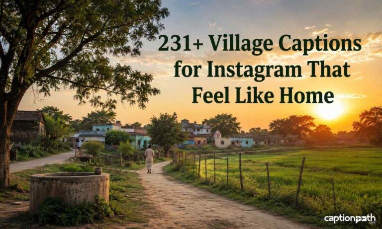 Village Captions for Instagram That Feel Like Home